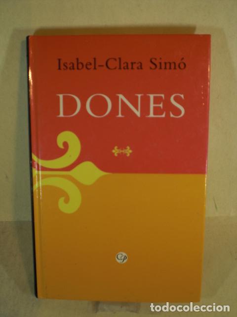 Libros: DONES - ISABEL CLARA SIMO - Foto 1