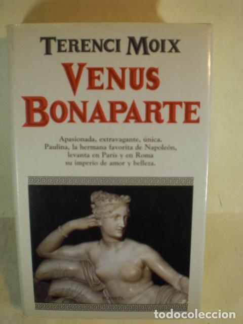 Libros: VENUS BONAPARTE - TERENCi MOIX - Foto 1