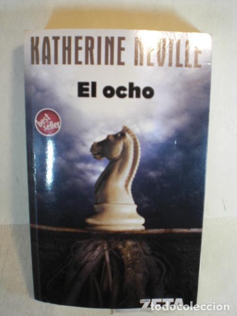 Libros: EL OCHO - KATHERINE NEVILLE - Foto 1