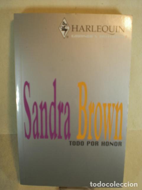 Libros: TODO POR HONOR - SANDRA BROWN - Foto 1
