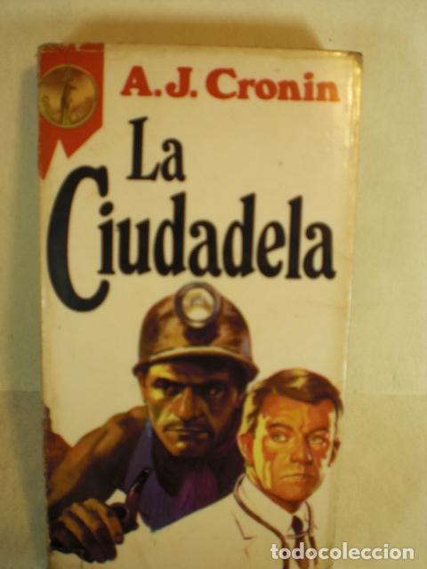 Libros: LA CIUDADELA - AJ CRONIN - Foto 1