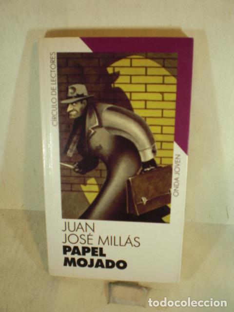 Libros: PAPEL MOJADO - JUAN JOSE MILLAS - Foto 1
