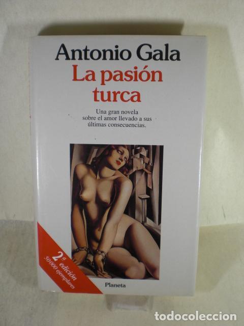 Libros: LA PASION TURCA - ANTONIO GALA - Foto 1