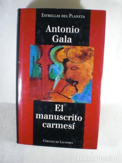 Libros: EL MANUSCRITO CARMESI - ANTONIO GALA - Foto 1