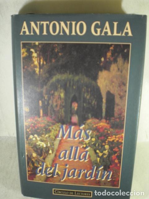 Libros: MAS ALLA DEL JARDIN - ANTONIO GALA - Foto 1
