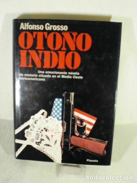 Libros: OTO&Ntilde;O INDIO - ALFONSO GROSSO - Foto 1