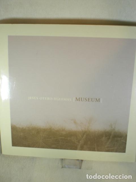 Libros: MUSEUM - JESUS OTERO YGLESIAS - Foto 1