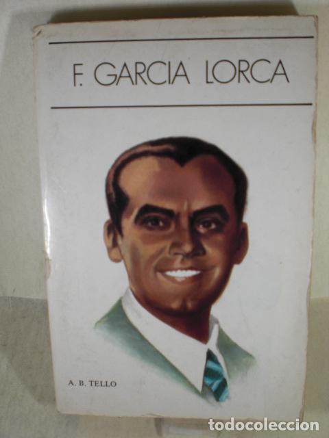 Libros: FEDERICO GARCIA LORCA - A B TELLO - Foto 1