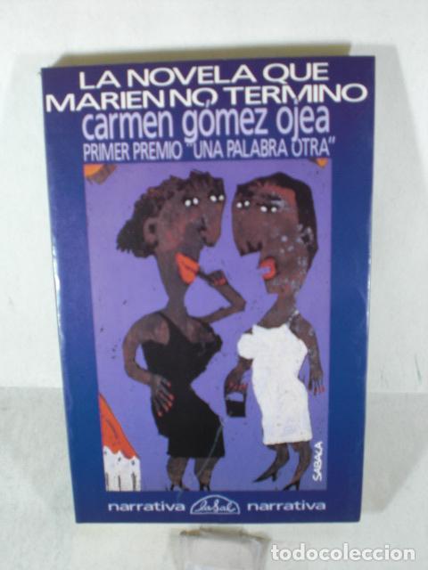 Libros: LA NOVELA QUE MARIEN NO TERMINO - CARMEN GOMEZ OJEA - Foto 1