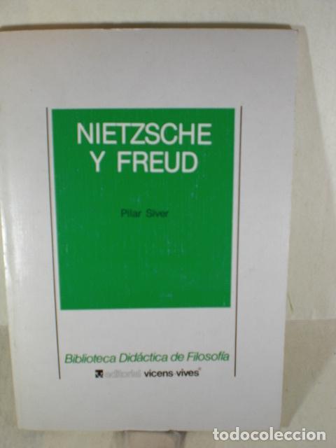 Libros: NIETZSCHE Y FREUD - PILAR SIVER - Foto 1