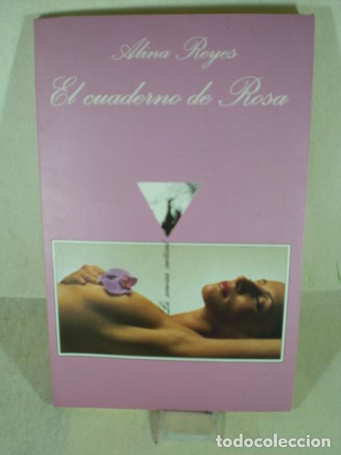 Libros: EL CUADERNO DE ROSA - ALINA REYES - Foto 1