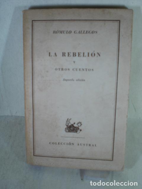 Libros: LA REBELION Y OTROS CUENTOS - ROMULO GALLEGOS - Foto 1