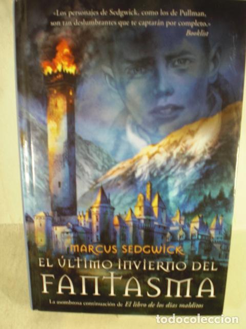 Libros: EL ULTIMO INVIERNO DEL FANTASMA - MARCUS SEDGWICK - Foto 1
