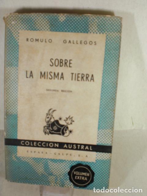 Libros: SOBRE LA MISMA TIERRA - ROMULO GALLEGOS - Foto 1