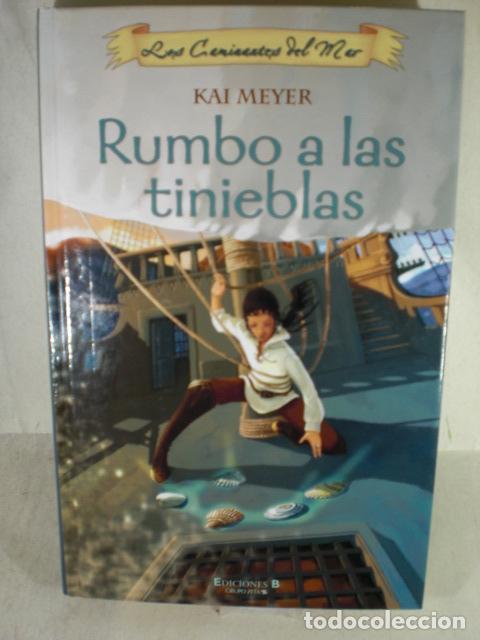 Libros: RUMBO A LAS TINIEBLAS - KAI MEYER - Foto 1