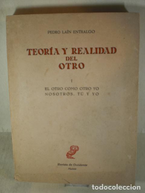 Libros: TEORIA Y REALIDAD DEL OTRO - PEDRO LAIN ENTRALGO - Foto 1