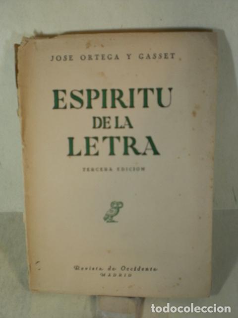 Libros: ESPIRITU DE LA LETRA - ORTEGA Y GASSET - Foto 1