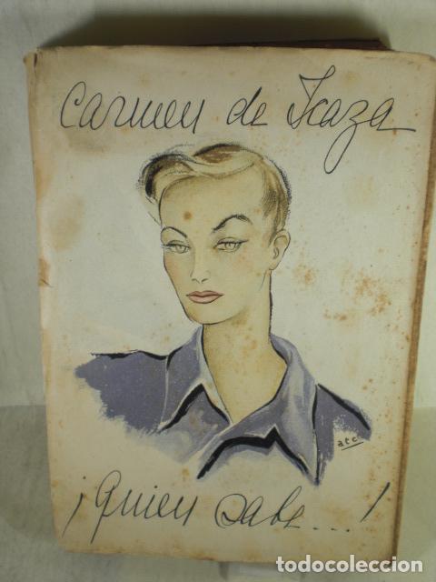Libros: QUIE SABE... - CARMEN DE ICAZA - Foto 1