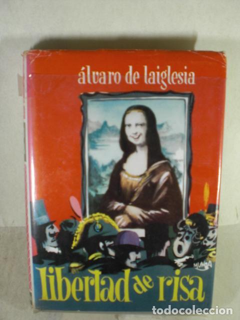 Libros: LIBERTAD DE RISA - ALVARO DE LA IGLESIA - Foto 1