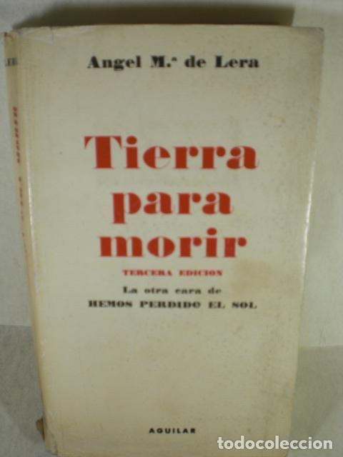 Libros: TIERRA PARA MORIR - ANGEL M&ordf; DE LERA - Foto 1