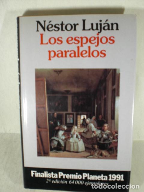 Libros: LOS ESPEJOS PARALELOS - NESTOR LUJAN - Foto 1