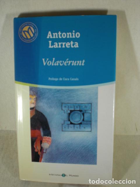 Libros: VOLAVERUNT - ANTONIO LARRETA - Foto 1