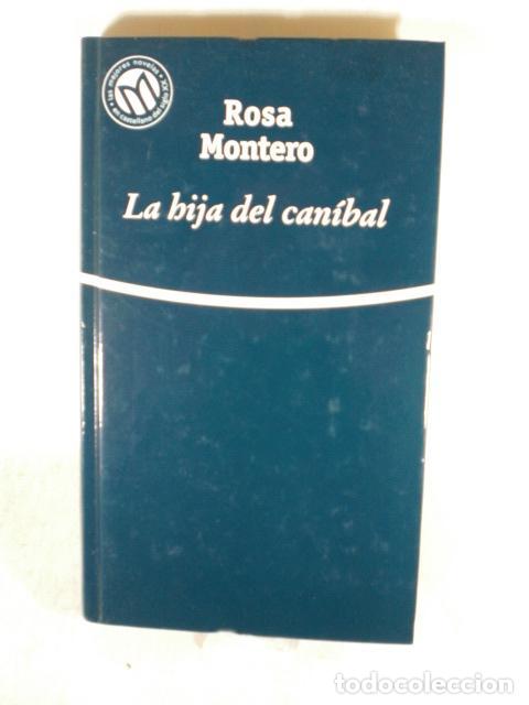 Libros: LA HIJA DEL CANIBAL - ROSA MONTERO - Foto 1