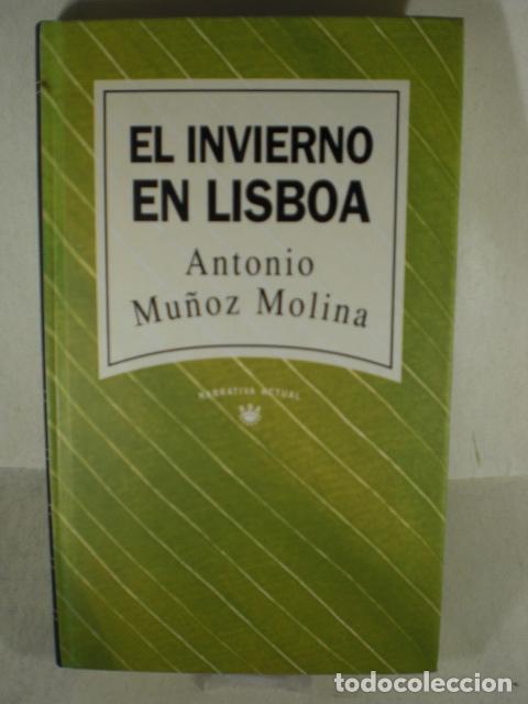 Libros: EL INVIERNO EN LISBOA - ANTONIO MU&Ntilde;OZ MOLINA - Foto 1