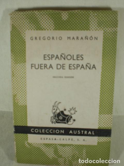 Libros: ESP&Agrave;&Ntilde;OLES FUERA DE ESPA&Ntilde;A - GREGORIO MARA&Ntilde;ON - Foto 1