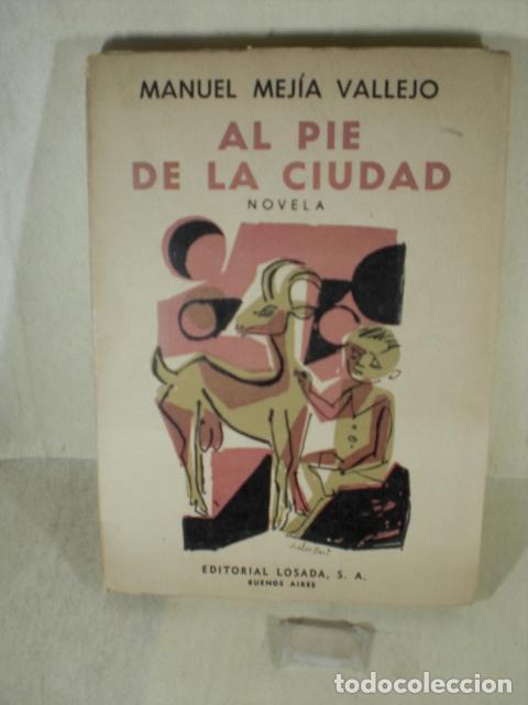 Libros: AL PIE DE LA CIUDAD - MANUEL MEJIA VALLEJO - Foto 1