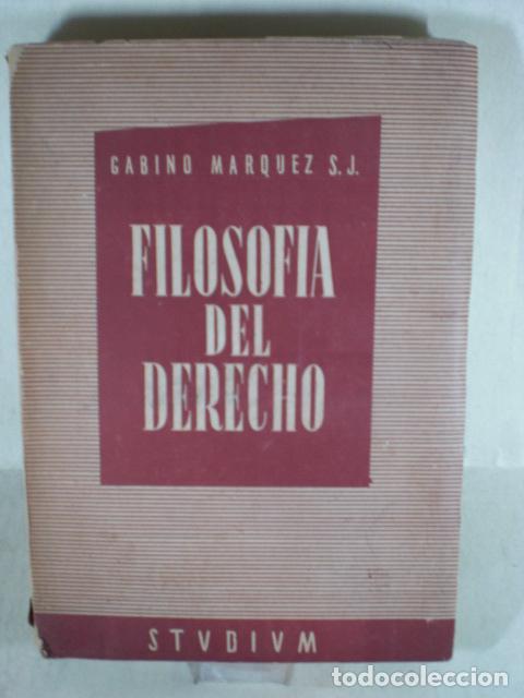 Libros: FILOSOFIA DEL DERECHO - GABINO MARQUEZ - Foto 1
