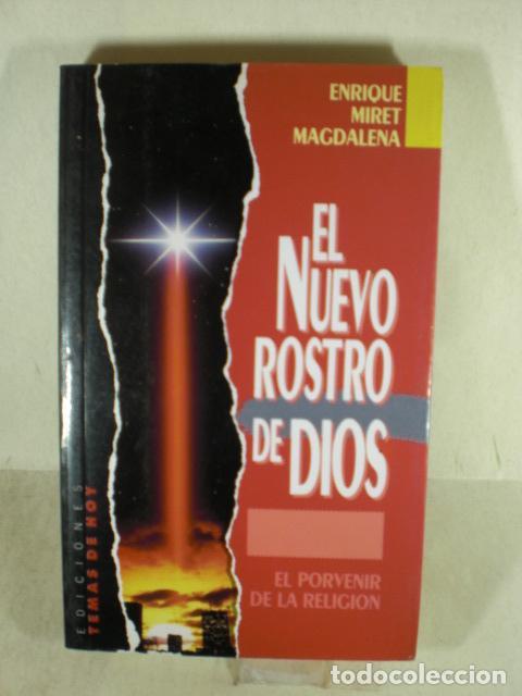 Libros: EL NUEVO ROSTRO DE DIOS - ENRIQUE MIRET MAGDALENA - Foto 1