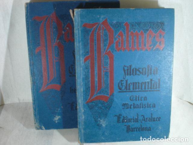 Libros: FILOSOFIA ELEMNTAL DOS TOMOS - JAIME BALMES - Foto 1