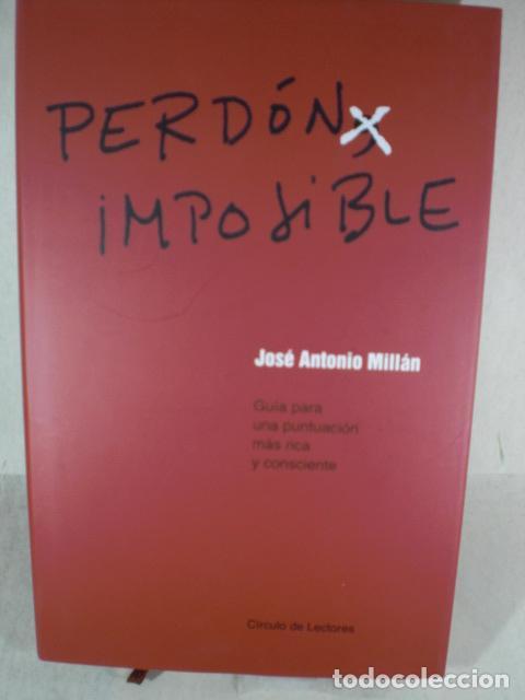 Libros: PERDON IMPOSIBLE - JOSE ANTONIO MILLAN - Foto 1