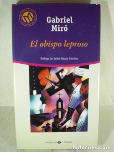 Libros: EL OBISPO LEPROSO - GABRIEL MIRO - Foto 1