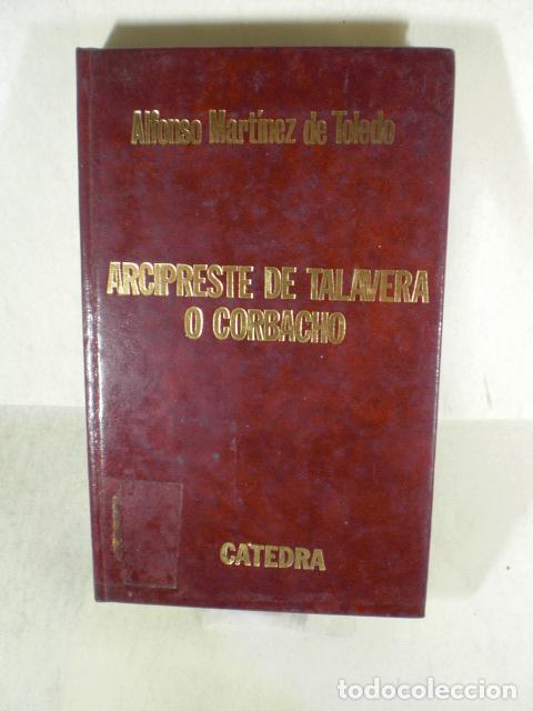 Libros: ARCIPRESTE DE TALAVERA O CORBACHO - ALFONSO MARTINEZ DE TOLEDO - Foto 1