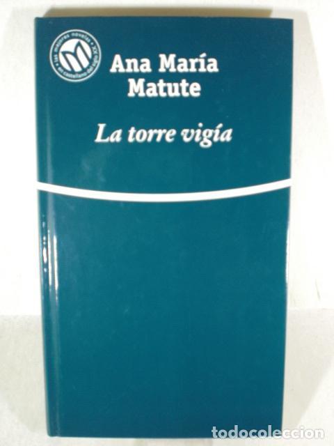 Libros: LA TORRE VIGIA - ANA MARIA MATUTE - Foto 1