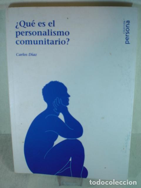 Libros: &iquest; QUE ES EL PERSONALISMO ? - CARLOS DIAZ - Foto 1