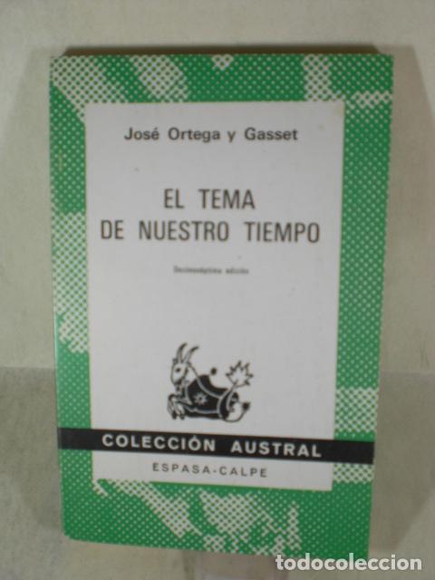 Libros: EL TEMA DE NUESTRO DIA - ORTEGA Y GASSET - Foto 1