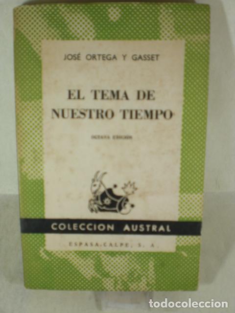 Libros: EL TEMA DE NUESTRO TIEMPO - ORTEGA Y GASSET - Foto 1