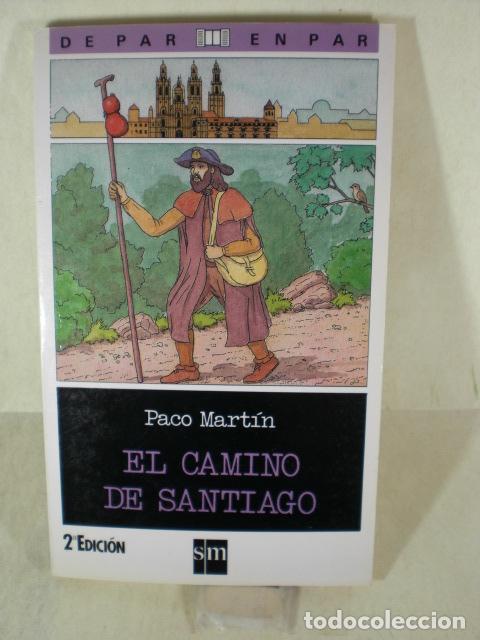 Libros: EL CAMINO DE SANTIAGO - PACO MARTIN - Foto 1