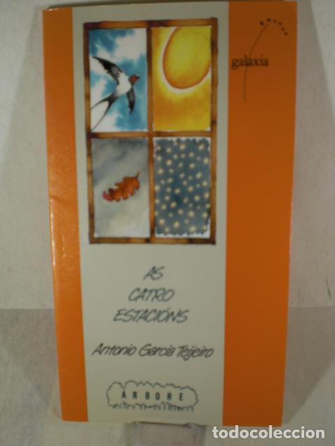 Libros: AS CATRO ESTACIONS - ANTONIO GARCIA TEIJEIRO - Foto 1