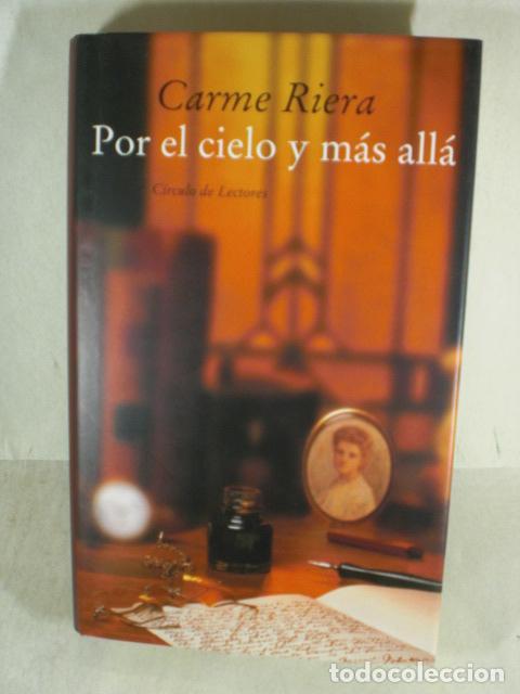 Libros: POR EL CIELO Y MAS ALLA - CARME RIERA - Foto 1