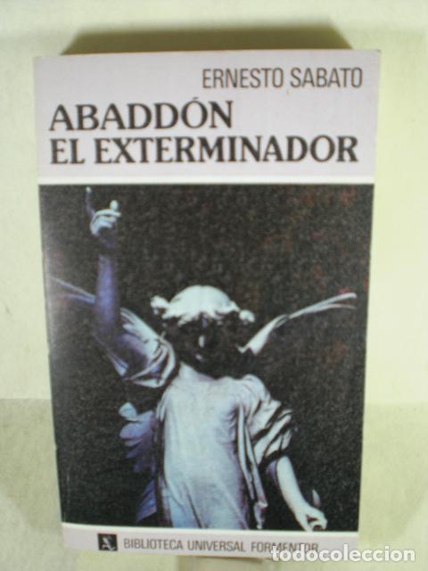 Libros: ABADDON EL EXTERMINADOR - ERNESTO SABATO - Foto 1