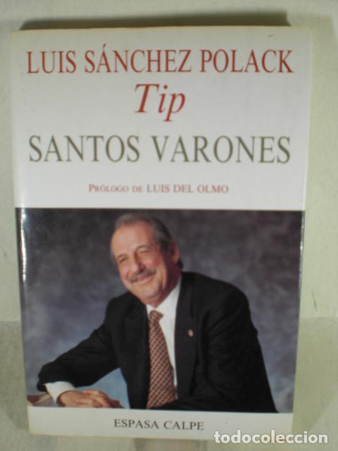 Libros: SANTOS VARONES - LUIS SANCHEZ POLACK - Foto 1
