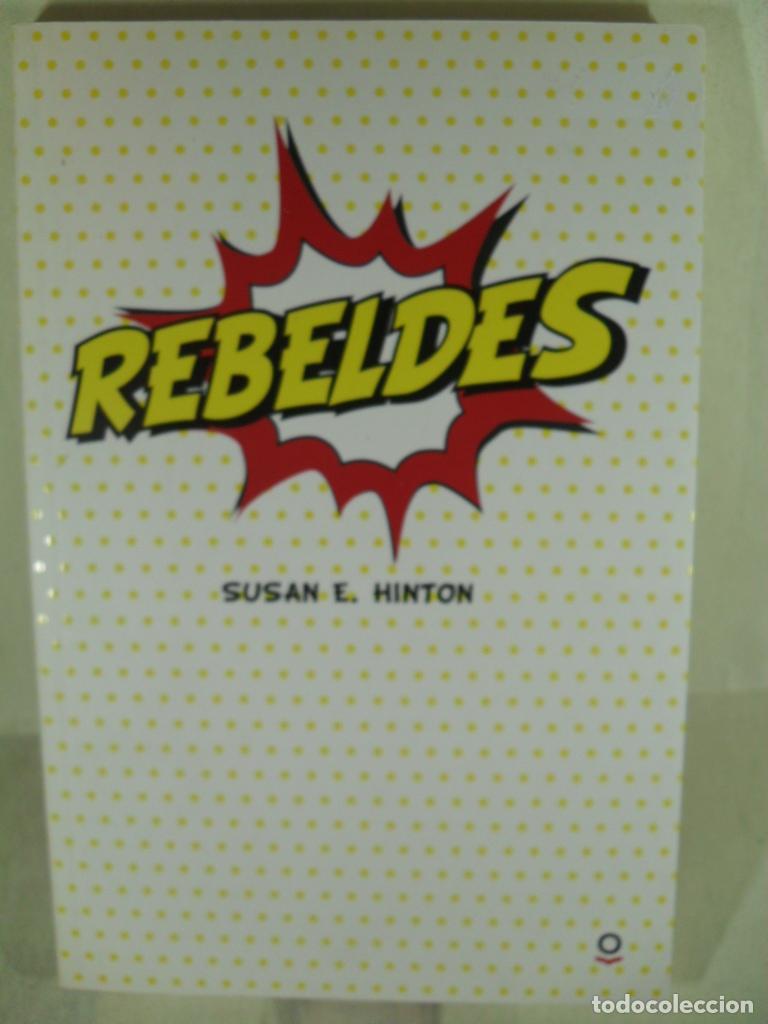 Libros: REBELDES - SUSAN E HINTON - Foto 1