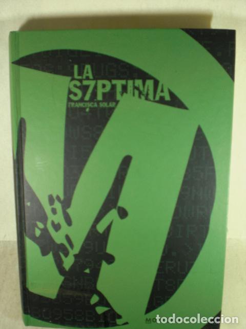 Libros: LA S7PTIMA SEPTIMA - FRANCISCA SOLAR - Foto 1