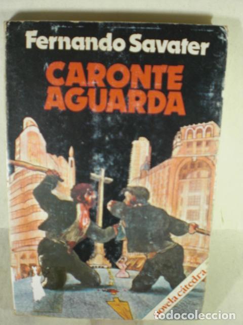Libros: CARONTE AGUARDA - FERNANDO SAVATER - Foto 1