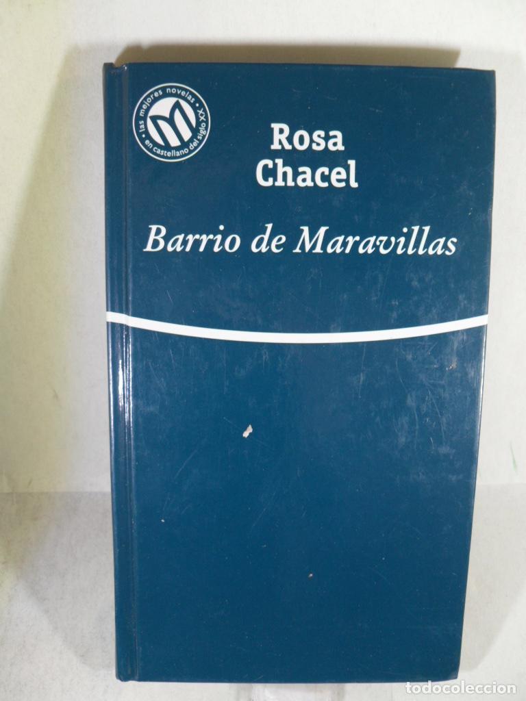 Libros: BARRIO DE MARAVILLAS - ROSA CHACEL - Foto 1