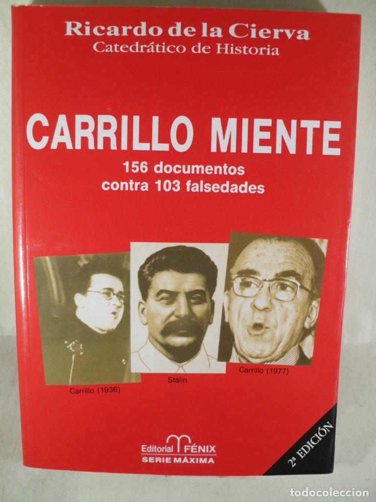 Libros: CARRILLO MIENTE - RICARDO DE LA CIERVA - Foto 1